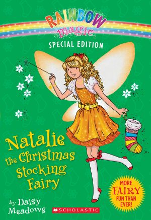[Special Edition Fairies 01] • Rainbow Magic Special · Natalie the Christmas Stocking Fairy